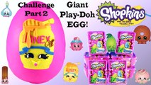 SHOPKINS CHALLENGE #2 SEASON 2 - Giant Play Doh Surprise Egg | Shopkins Season 2 Baskets