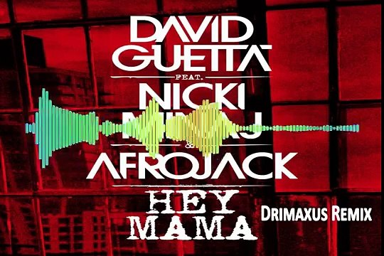 David Guetta feat Nicki Minaj & Afrojack Hey Mama (Drimaxus Remix)