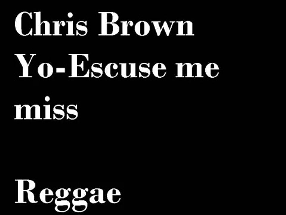 Chris Brown- (Excuse Me Miss)  Reggae Remix 'Dj Fino'
