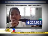 Blind girl's 'Wrecking Ball' song goes viral