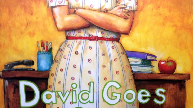 David Goes to School