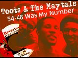 Toots And The Maytals - 54-56 Was My Number