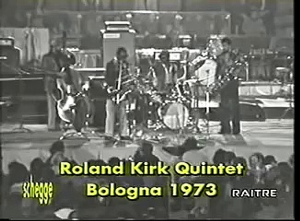Rahsaan Roland Kirk Quintet - Three For Festival / Volunteered Slavery @ Bologna 1973 pt2