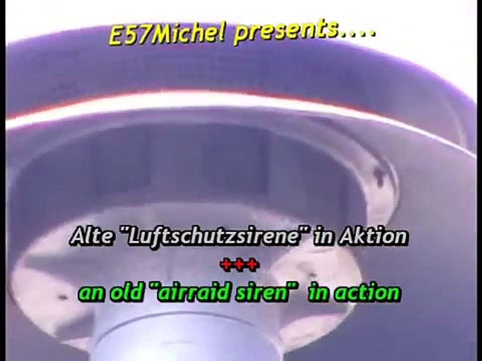 Sirenenprobe Groß-Gerau 2010 - Alte WK2-Sirene "Fliegeralarm" - old german WW2 siren