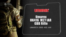 Umarex HK416 M27 IAR GBB Rifle vs HK416