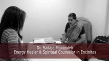 New Encinitas Healing With Dr. Sailaja Pasupuleti - Spiritual Healer 2013
