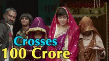 Tanu Weds Manu Returns CROSSES 100 crore MARK