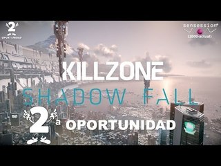 2ª oportunidad #16: Killzone Shadow Fall