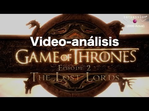 Análisis Game of Thrones Ep#2: The Lost Lords