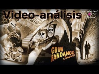 Análisis Grim Fandango Remastered