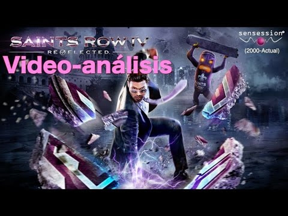 Análisis Saints Row IV Re-elected