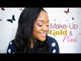 Make Up Gold & Pink ❤ || CeriseDaily ❤
