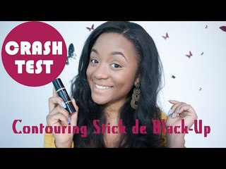 CrashTest - Contouring Stick de Black Up ! || CeriseDaily ❤