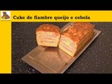 receita : cake de fiambre queijo e cebola (rapida e facil)