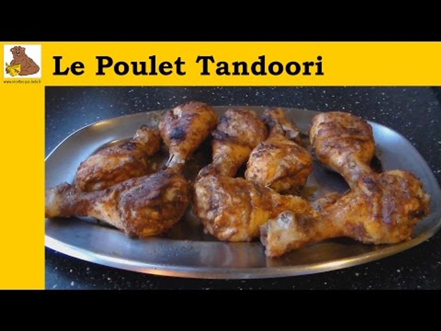 Le poulet tandoori (recette rapide et facile) HD - Vidéo Dailymotion