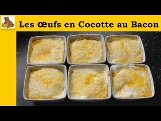 les œufs en cocotte au bacon (recette rapide et facile)