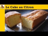 le cake au citron (recette rapide et facile)