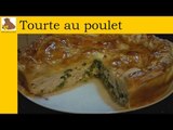 La tourte au poulet et petits pois (recette rapide et facile) HD