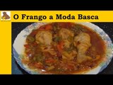 Receita do frango a moda basca (receita fácil) HD