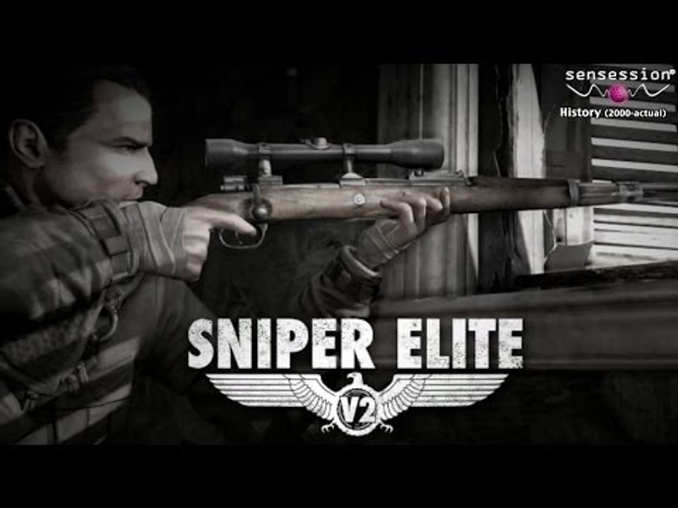 Sensession History #105: Sniper Elite V2