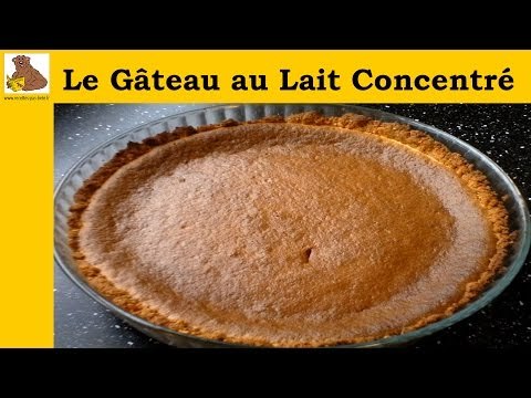 Le gâteau au lait concentré (recette rapide et facile) HD