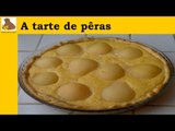 A tarte de pêras (receita fácil é rapida) HD