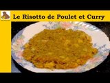 Le risotto de poulet et curry (recette rapide et facile) HD