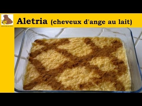 Aletria (cheveux d'ange au lait) (recette rapide et facile) HD