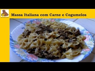 Massa italiana com carne e cogumelos (receita fácil é rapida) HD