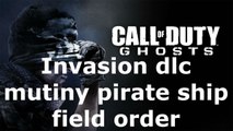 COD Ghosts Invasion Dlc Mutiny Pirate Ship Field Order