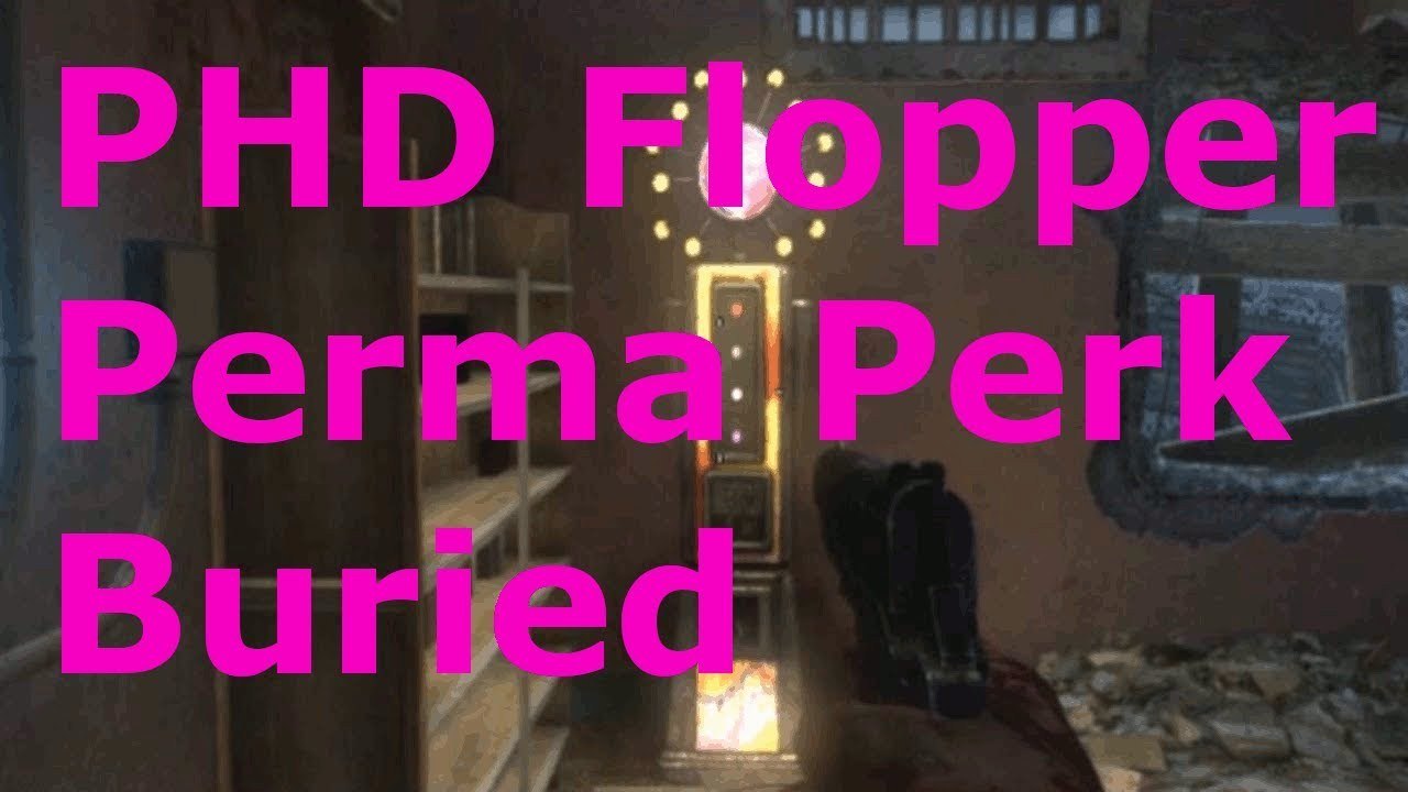 "PHD Flopper" "Buried How To Get PHD Flopper" Zombies