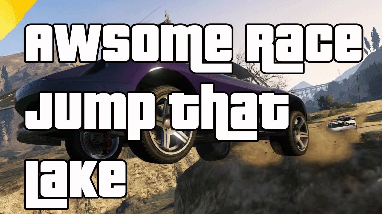 GTA 5 Online Awsome "Custom Race" "Jump That Lake" Plus "Funny Moments"