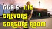 GTA 5 Online Get Inside Trevors Torture Room Glitch 1.15 