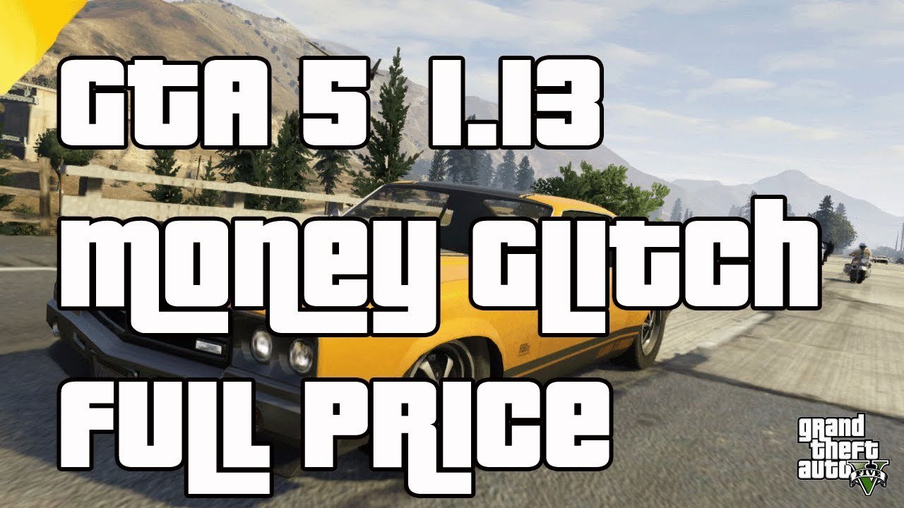 GTA 5 Online "Unlimited Money Glitch" After Patch "1.13" "Sell Cars Full Price Glitch"