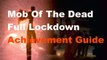 Mob Of The Dead Full Lockdown Achievement/Trophy