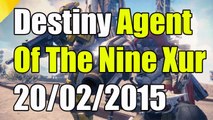 Destiny Xur Agent Of The Nine Location And Exotic Items 20/02/2015 