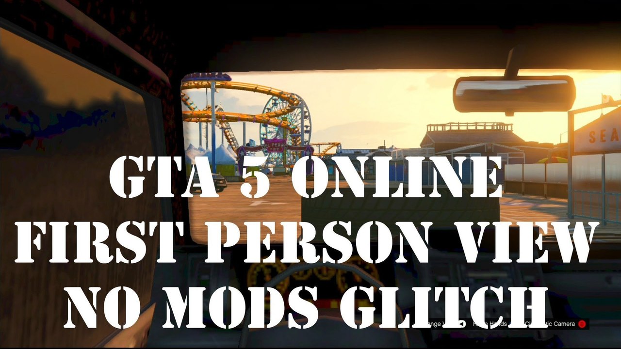 GTA 5 Online "First Person View" No Mods "Glitch Patch 1.15" How to Get First Person View Glitch