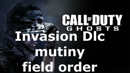 COD Ghosts Invasion Dlc Mutiny Field Order