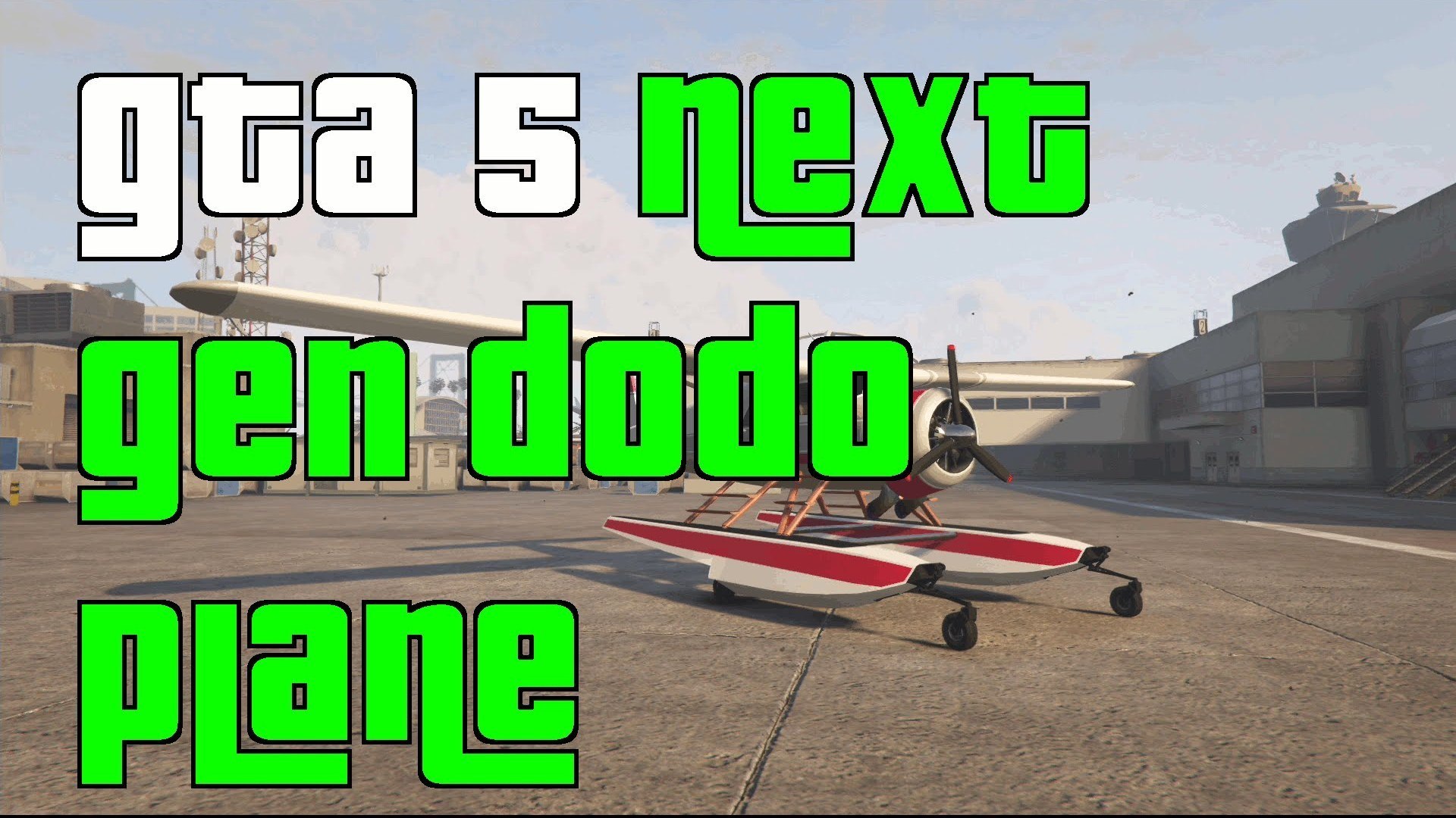 GTA 5 Online Next Gen Dodo Seaplane Gameplay