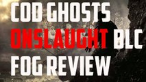 Call Of Duty Ghosts Onslaught  DLC  Fog Review
