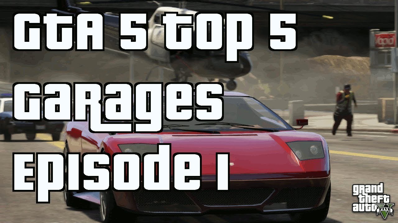 GTA 5 Online Top 5 Garages Rare Cars Modded Cars Best Paint Jobs Episode 1