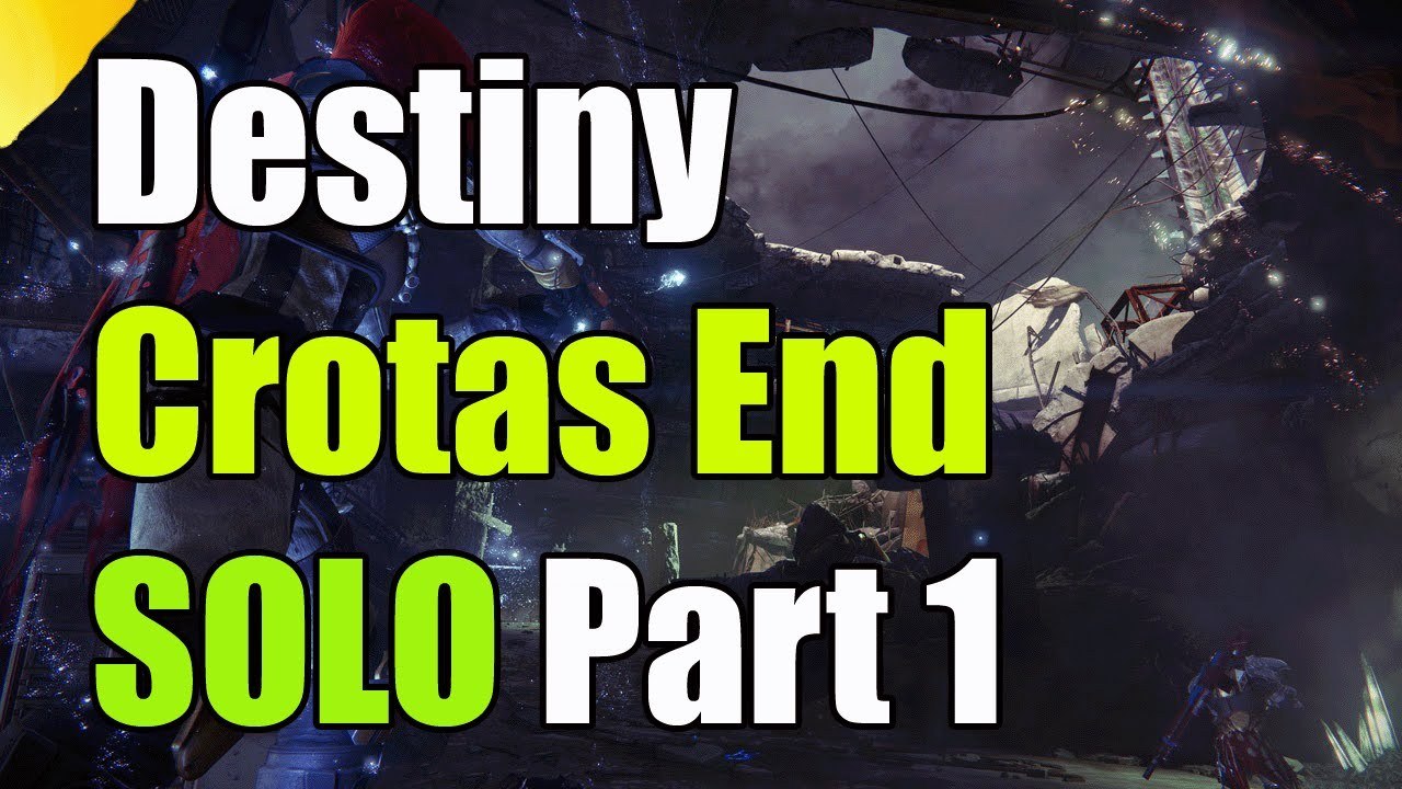 Destiny Crotas End Raid Solo Glitch Part 1 "Crotas End Raid Crotas End Cheese Glitch"