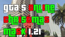 GTA 5 Online Christmas Festive Mask patch 1.21