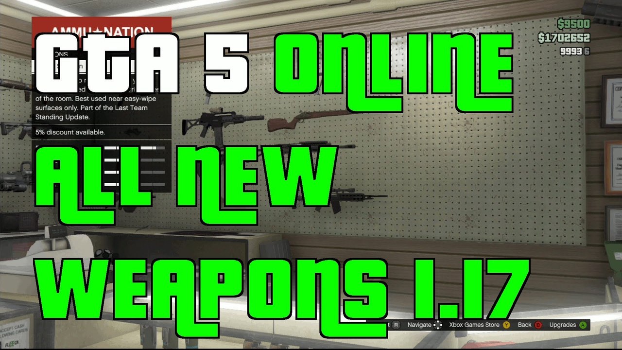 GTA 5 Online Dlc All 2 New Weapons 1.17