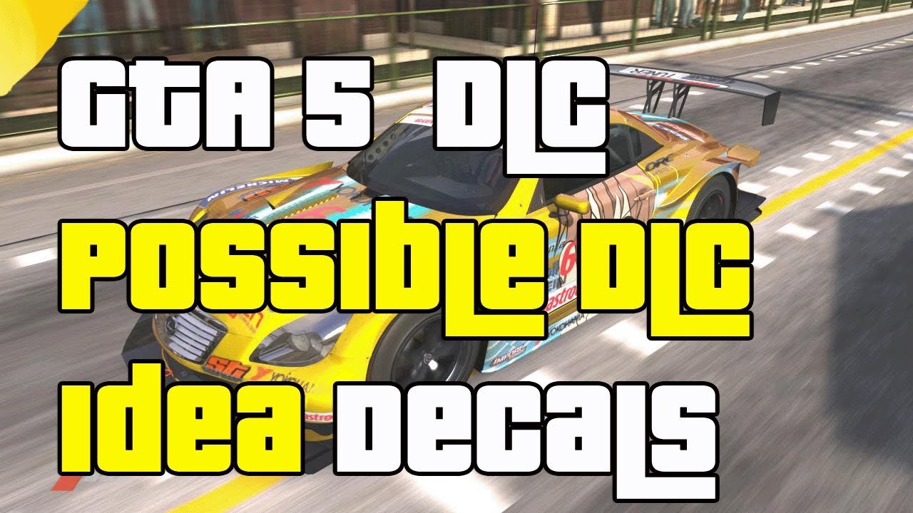 GTA 5 Custom Sponsored Paint Jobs Decals & User Created Paint Jobs "GTA 5 Online Future DLC Idea"