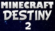 Destiny: Minecraft Mission To Mars #2 - Tinkers Construct (Yogscast Complete Mod Pack)