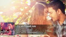 'Tu Hi Pyaar Hai' Full AUDIO Song _ Aditya Narayan