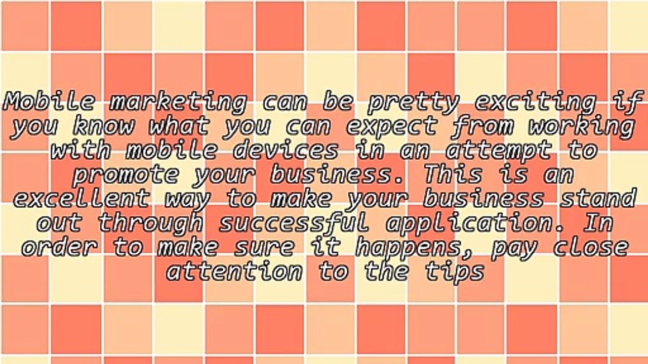 Great Tips For Successful Mobile Marketing Campaigns