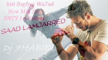 New Inti Baghya Wa7ad Mix Lm3allem Dj 7HABIBI