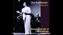 موسيقى رائعة من اجمل الاغاني ام كلثوم ♥♥ Om Kulthum songs Music